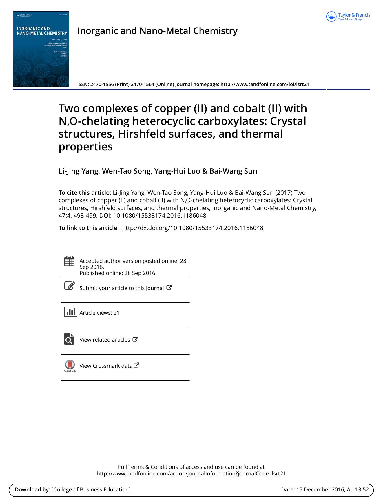 Two complexes of copper \(II\) and cobalt \(II\) with N,O-chelating heterocyclic carboxylates: Crystal structures, Hirshfeld surfaces, and thermal properties by Li-Jing Yang & Wen-Tao Song & Yang-Hui Luo & Bai-Wang Sun