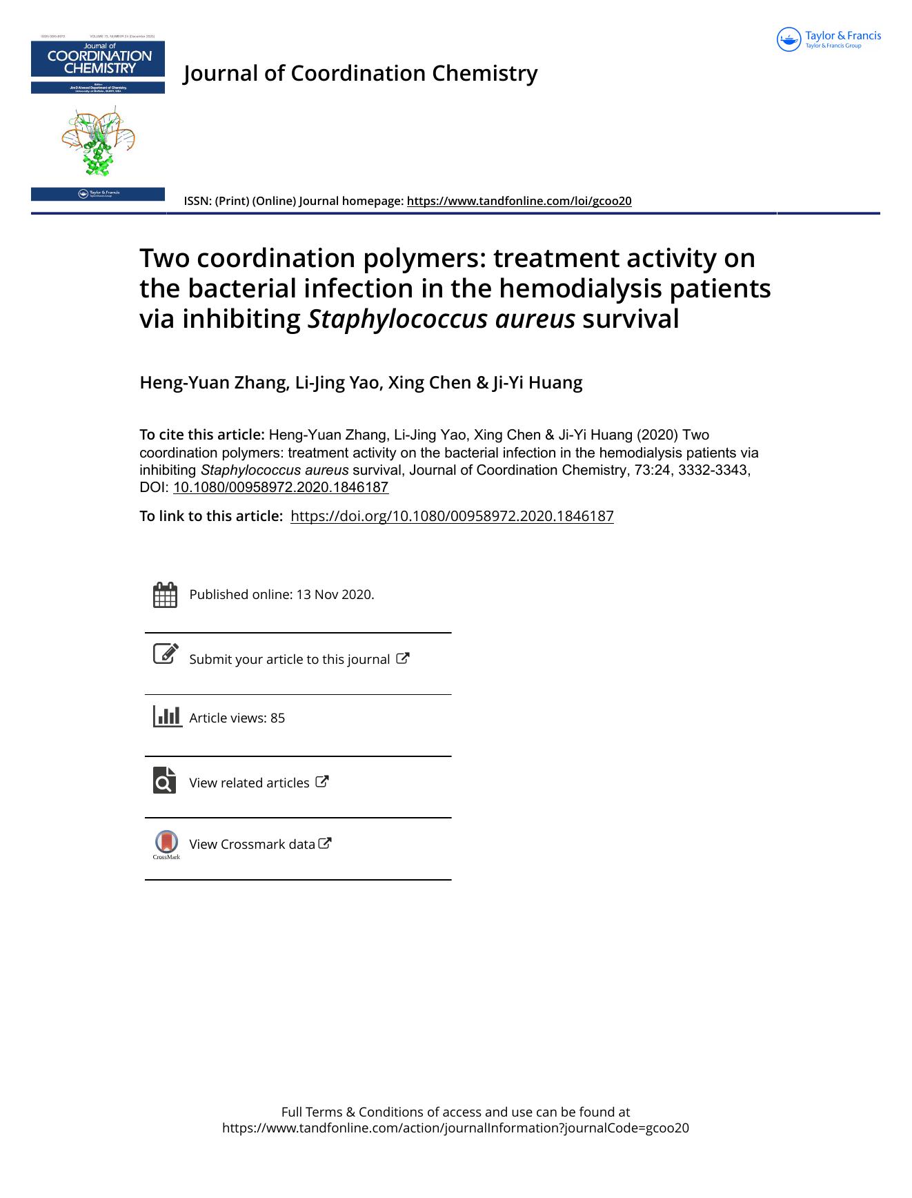 Two coordination polymers: treatment activity on the bacterial infection in the hemodialysis patients via inhibiting Staphylococcus aureus survival by Zhang Heng-Yuan & Yao Li-Jing & Chen Xing & Huang Ji-Yi
