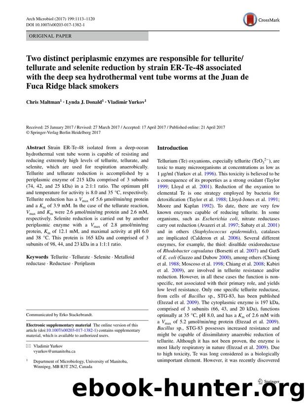 Two distinct periplasmic enzymes are responsible for telluritetellurate and selenite reduction by strain ER-Te-48 associated with the deep sea hydrothermal vent tube worms at the J by Chris Maltman & Lynda J. Donald & Vladimir Yurkov
