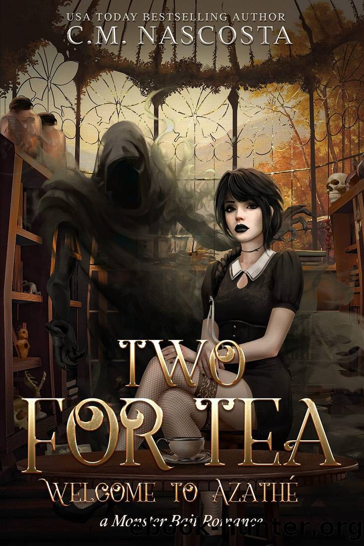 Two for Tea: Welcome to AzathÃ© by C. M. Nascosta