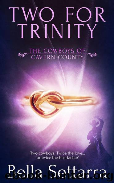 Two for Trinity by Bella Settarra