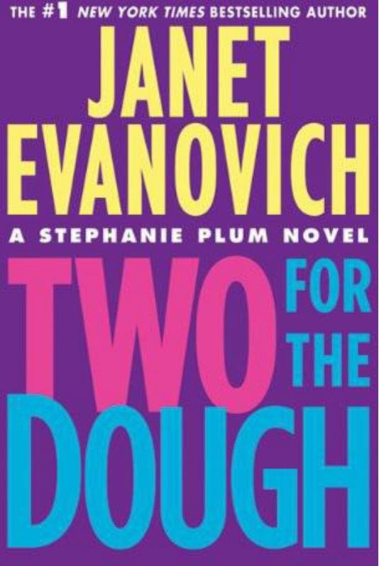 Two for the Dough by Janet Evanovich
