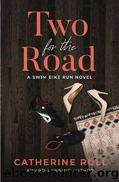 Two for the Road by Catherine Rull