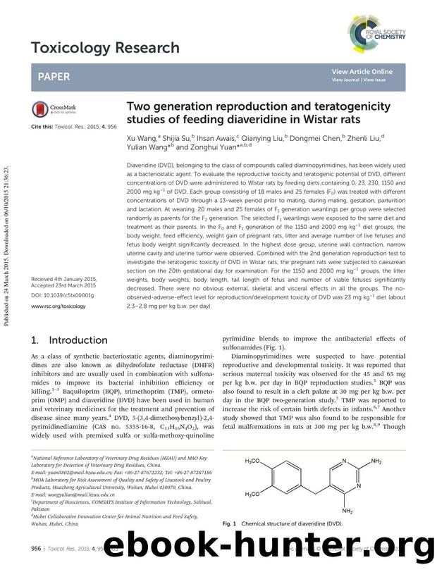 Two generation reproduction and teratogenicity studies of feeding diaveridine in Wistar rats by Xu Wang Shijia Su Ihsan Awais Qianying Liu Dongmei Chen Zhenli Liu Yulian Wang Zonghui Yuan