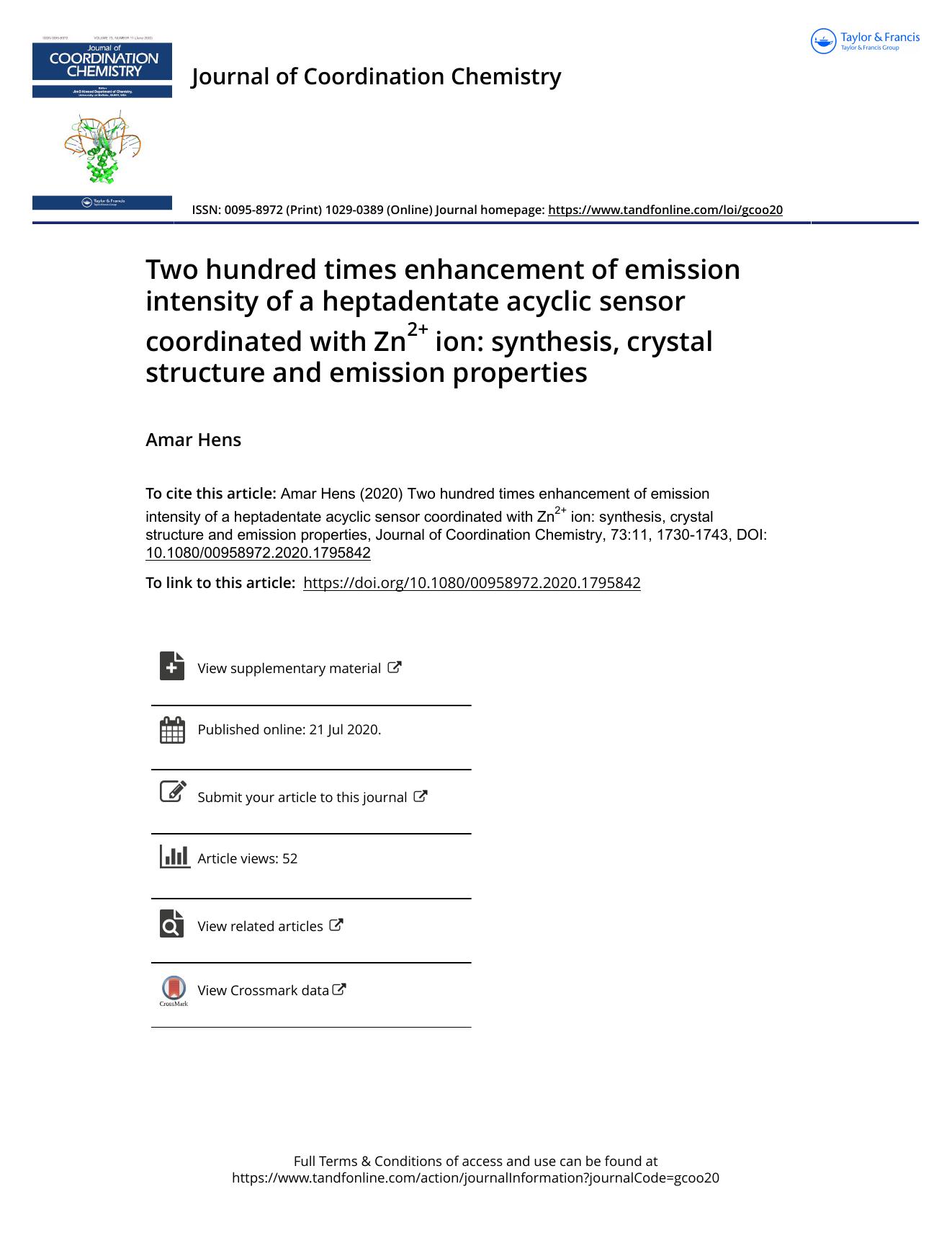 Two hundred times enhancement of emission intensity of a heptadentate acyclic sensor coordinated with Zn2+ ion: synthesis, crystal structure and emission properties by Hens Amar