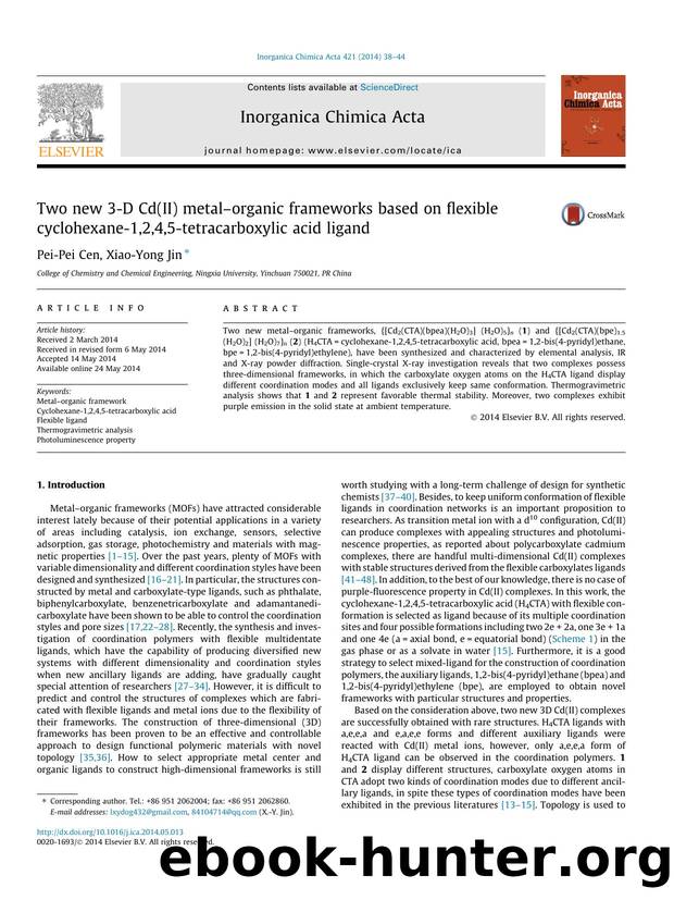 Two new 3-D Cd(II) metalÃ¢â¬âorganic frameworks based on flexible cyclohexane-1,2,4,5-tetracarboxylic acid ligand by Pei-Pei Cen & Xiao-Yong Jin