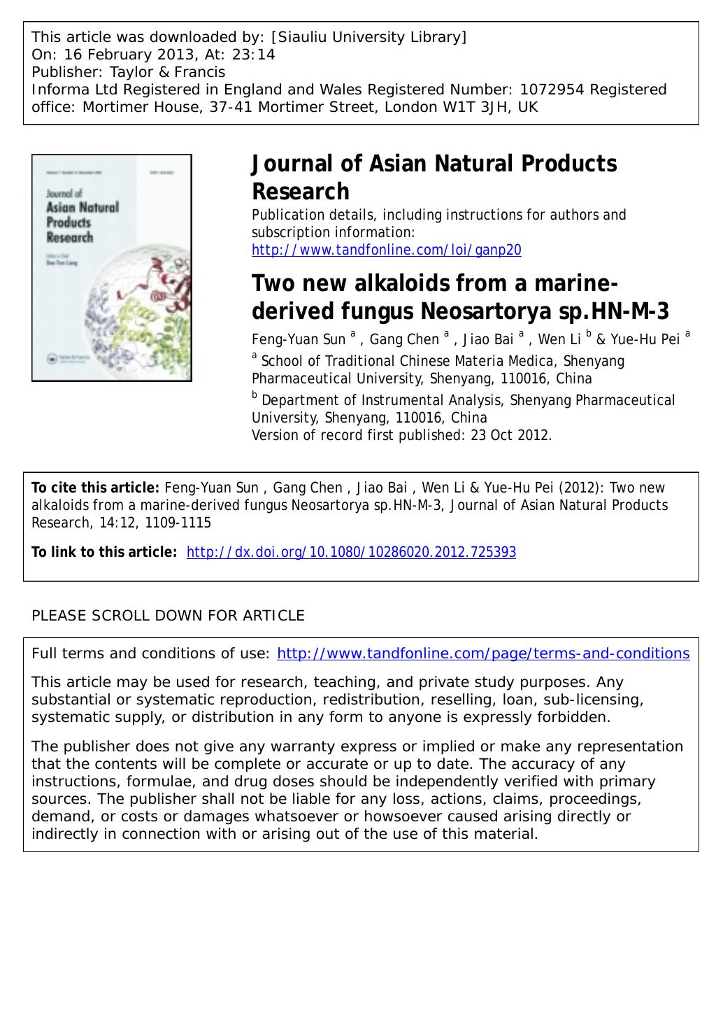 Two new alkaloids from a marine-derived fungus Neosartorya sp.HN-M-3 by Feng-Yuan Sun Gang Chen Jiao Bai Wen Li & Yue-Hu Pei
