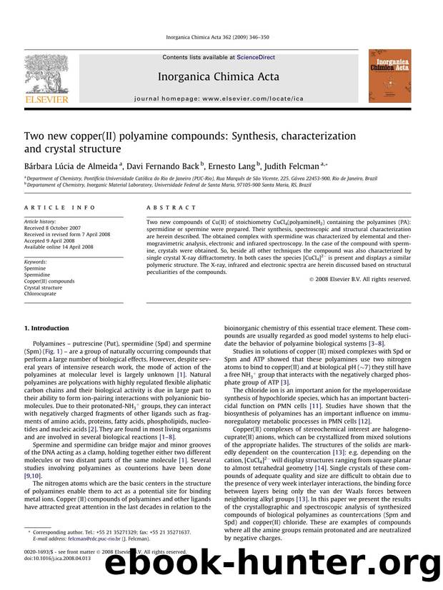 Two new copper(II) polyamine compounds: Synthesis, characterization and crystal structure by Bárbara Lúcia de Almeida; Davi Fernando Back; Ernesto Lang; Judith Felcman