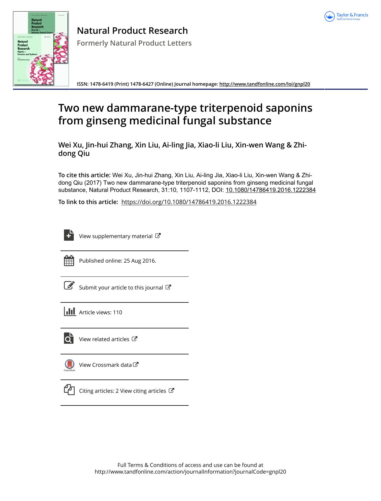 Two new dammarane-type triterpenoid saponins from ginseng medicinal fungal substance by Wei Xu & Jin-hui Zhang & Xin Liu & Ai-ling Jia & Xiao-li Liu & Xin-wen Wang & Zhi-dong Qiu