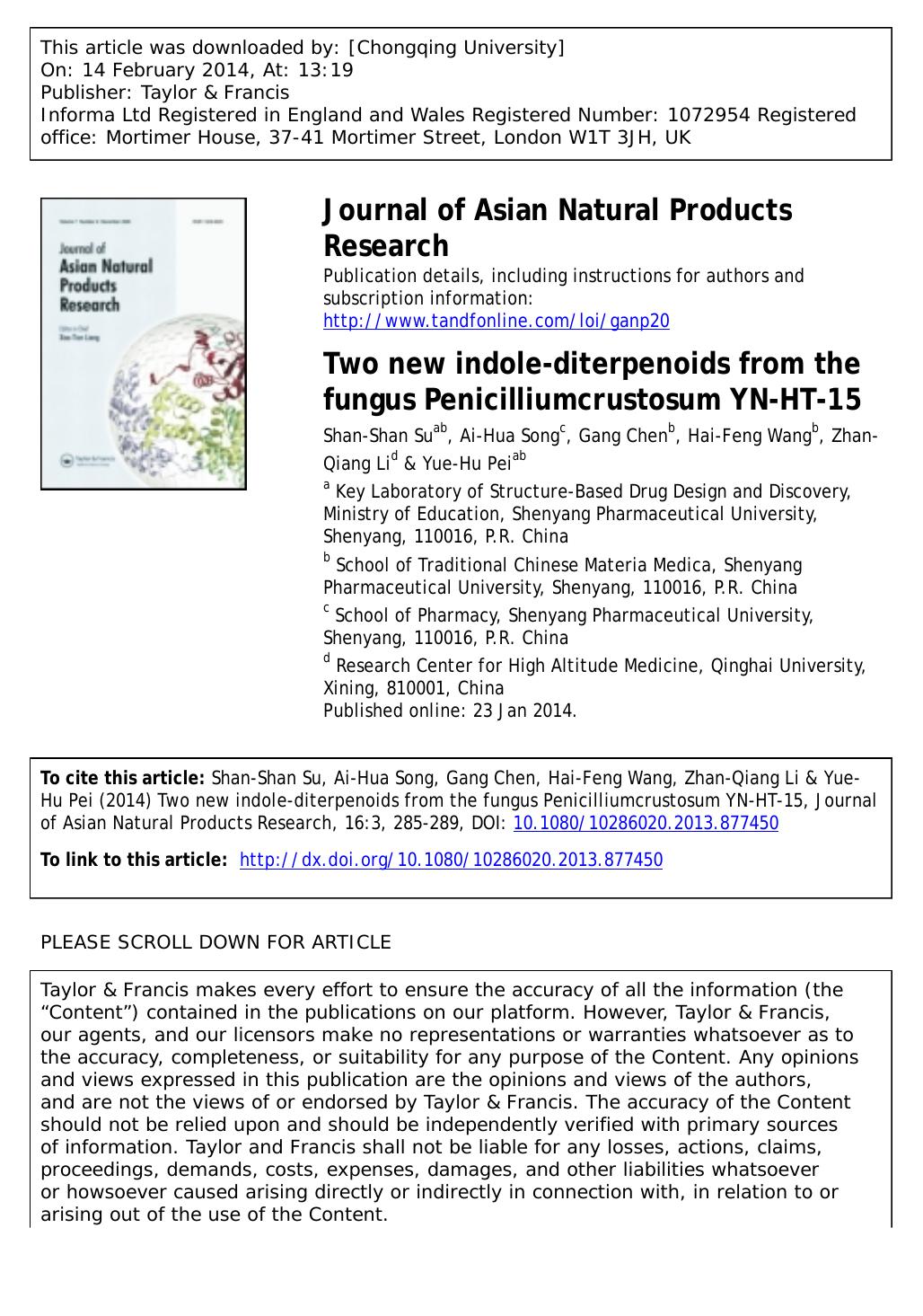Two new indole-diterpenoids from the fungus Penicillium crustosum YN-HT-15 by Shan-Shan Su & Ai-Hua Song & Gang Chen & Hai-Feng Wang & Zhan-Qiang Li & Yue-Hu Pei
