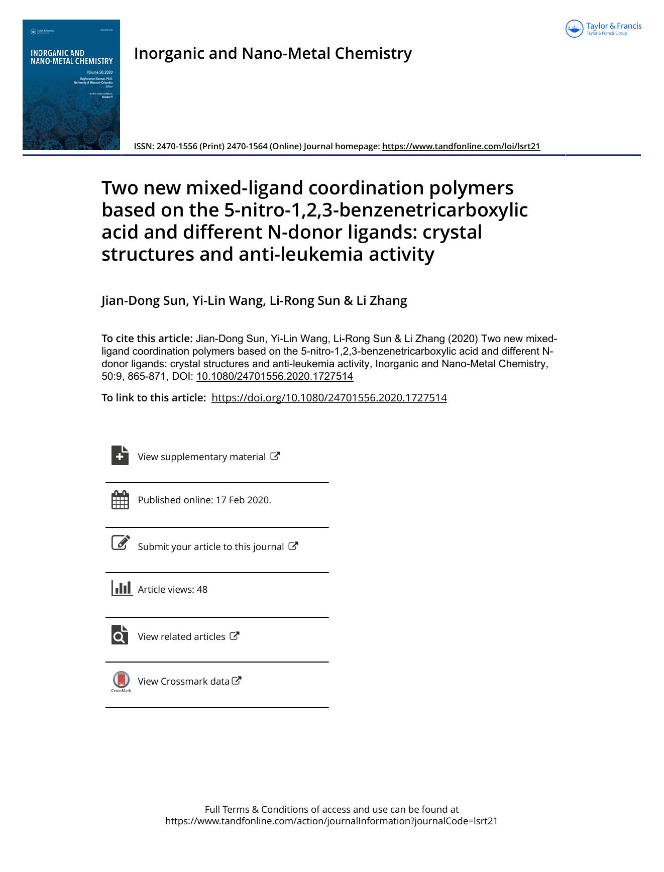 Two new mixed-ligand coordination polymers based on the 5-nitro-1,2,3-benzenetricarboxylic acid and different N-donor ligands: crystal structures and anti-leukemia activity by Sun Jian-Dong & Wang Yi-Lin & Sun Li-Rong & Zhang Li