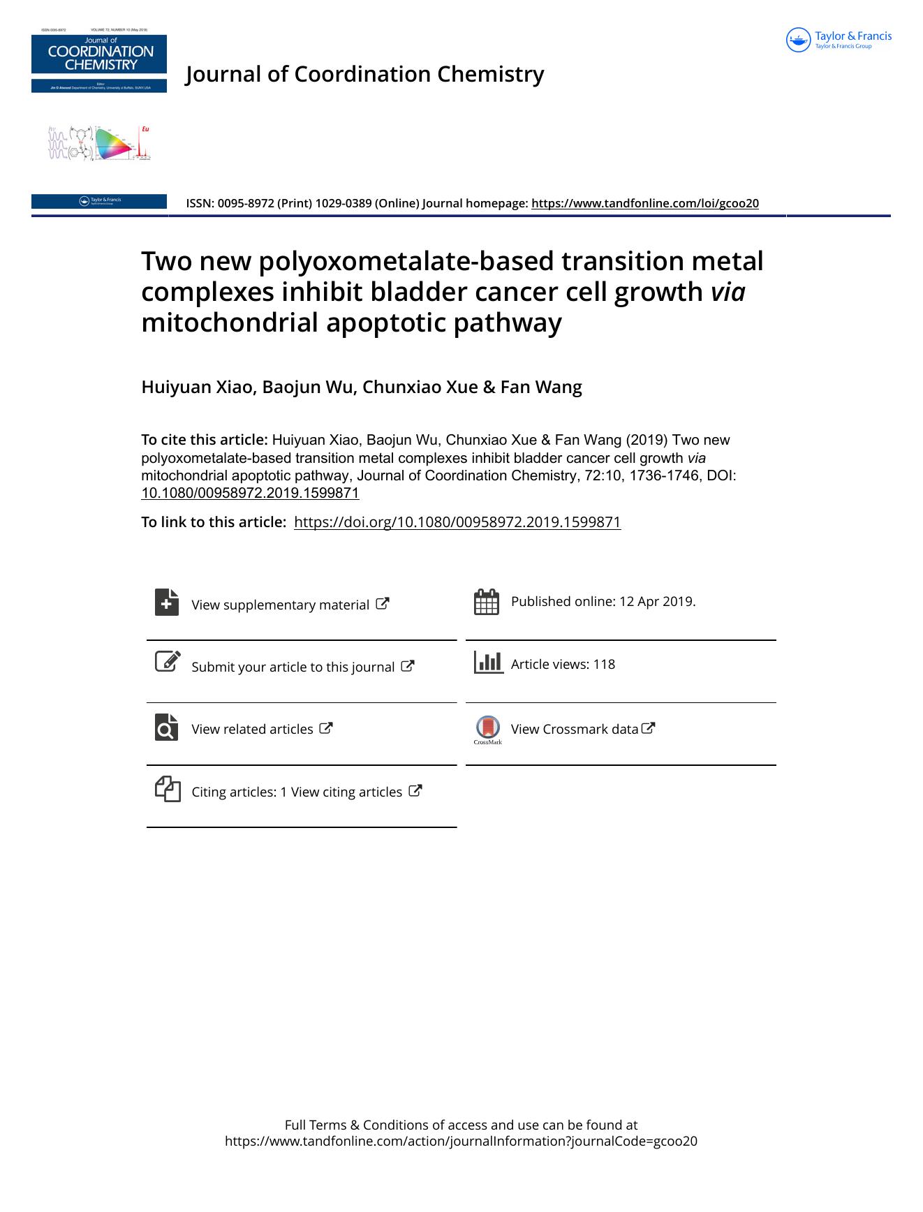 Two new polyoxometalate-based transition metal complexes inhibit bladder cancer cell growth via mitochondrial apoptotic pathway by Xiao Huiyuan & Wu Baojun & Xue Chunxiao & Wang Fan