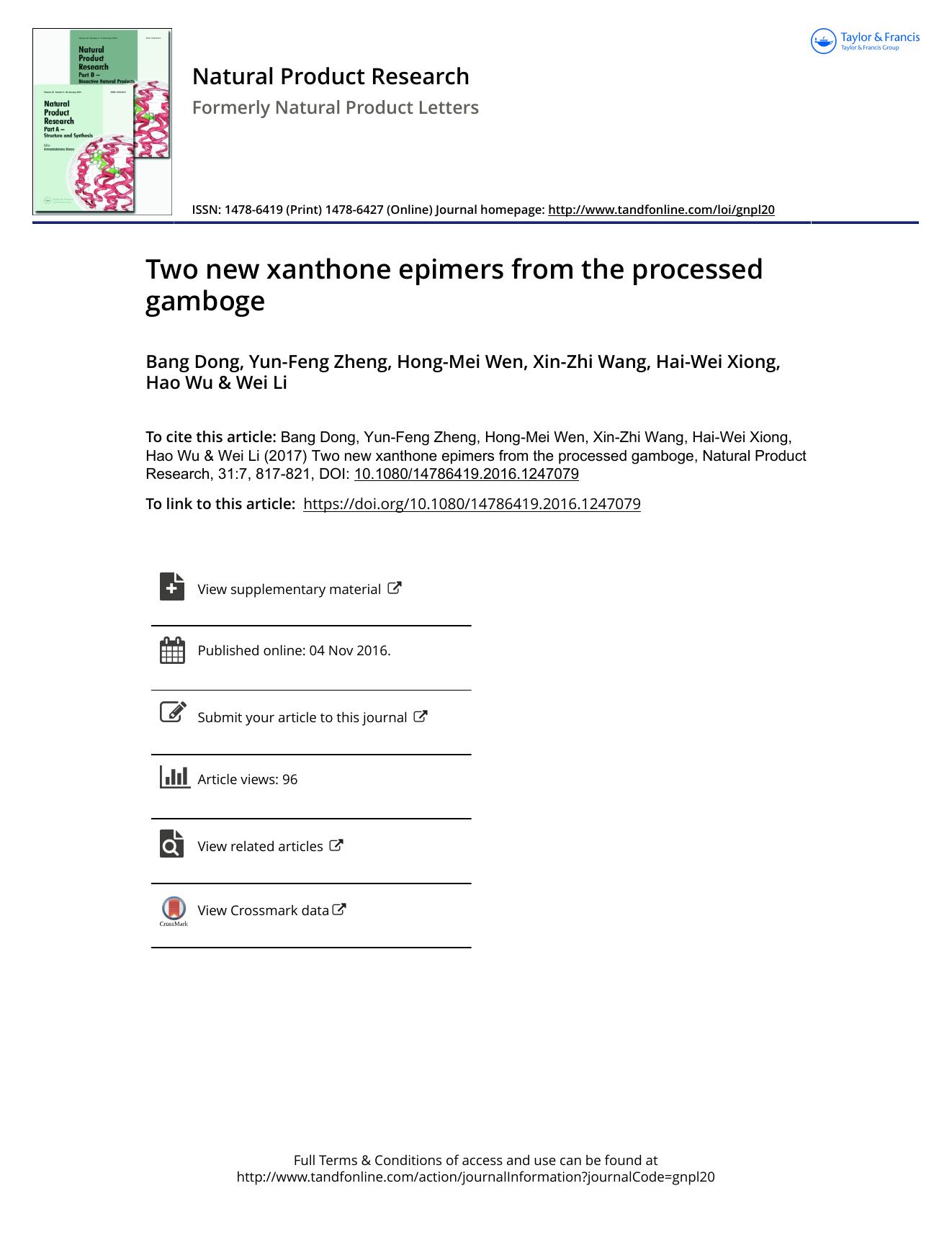 Two new xanthone epimers from the processed gamboge by Bang Dong & Yun-Feng Zheng & Hong-Mei Wen & Xin-Zhi Wang & Hai-Wei Xiong & Hao Wu & Wei Li