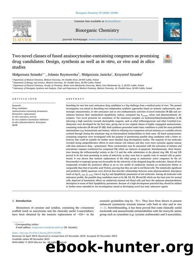 Two novel classes of fused azaisocytosine-containing congeners as promising drug candidates_ Design, synthesis as well as in vitro, ex vivo and in silico studies by Małgorzata Sztanke & Jolanta Rzymowska & Małgorzata Janicka & Krzysztof Sztanke