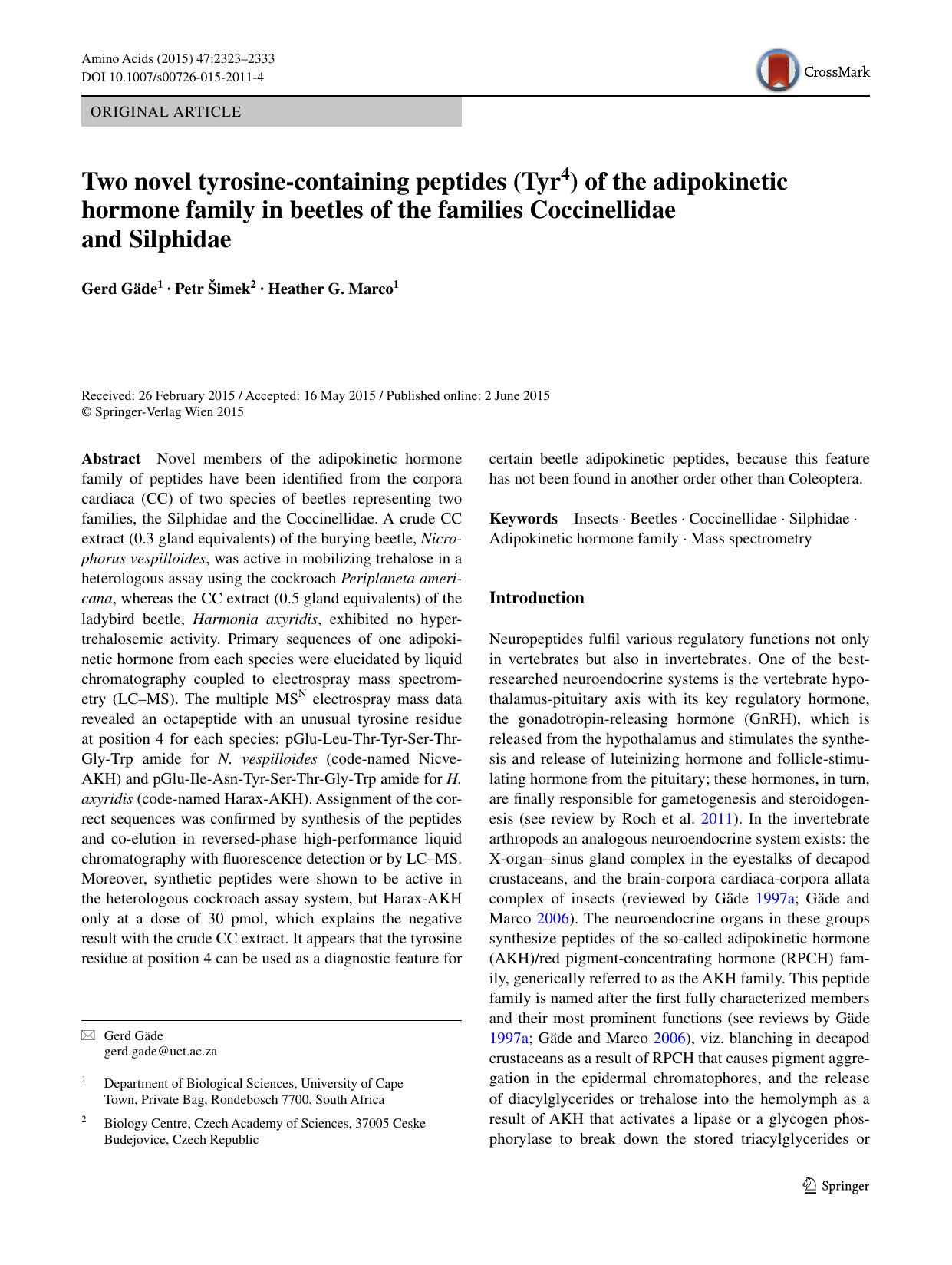 Two novel tyrosine-containing peptides (Tyr4) of the adipokinetic hormone family in beetles of the families Coccinellidae and Silphidae by Gerd Gäde & Petr Šimek & Heather G. Marco
