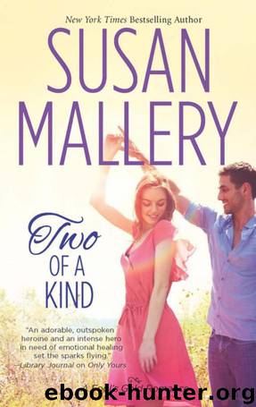 Two of a Kind by Susan Mallery