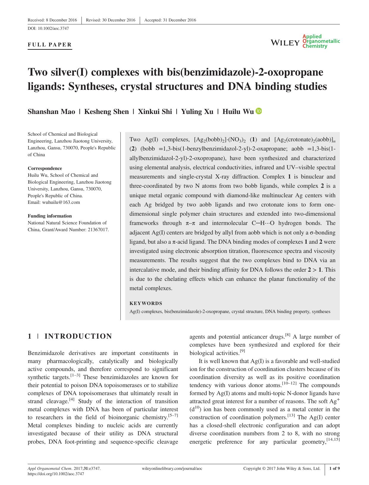 Two silver(I) complexes with bis(benzimidazole)-2-oxopropane ligands: Syntheses, crystal structures and DNA binding studies by Shanshan Mao Kesheng Shen Xinkui Shi Yuling Xu Huilu Wu