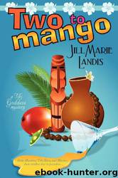 Two to Mango by Jill Marie Landis