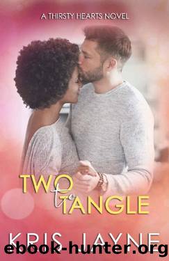 Two to Tangle (Thirsty Hearts Book 6) by Kris Jayne
