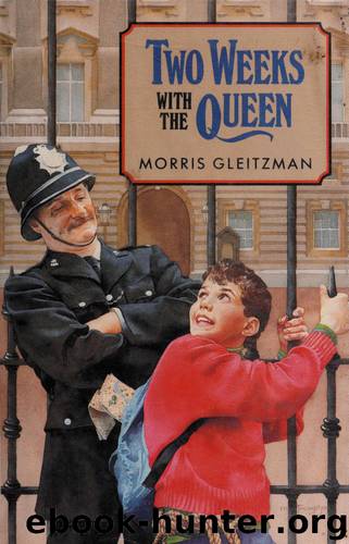 Two weeks with the Queen by Morris Gleitzman