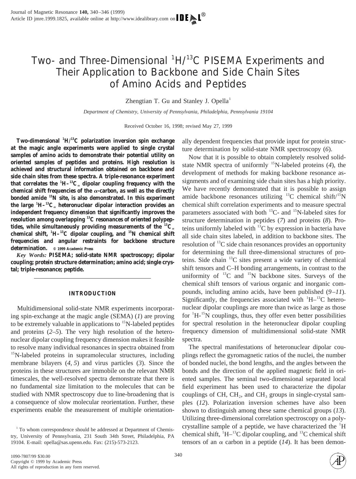 Two- and Three-Dimensional 1H13C PISEMA Experiments and Their Application to Backbone and Side Chain Sites of Amino Acids and Peptides by Gu Z. T. et al