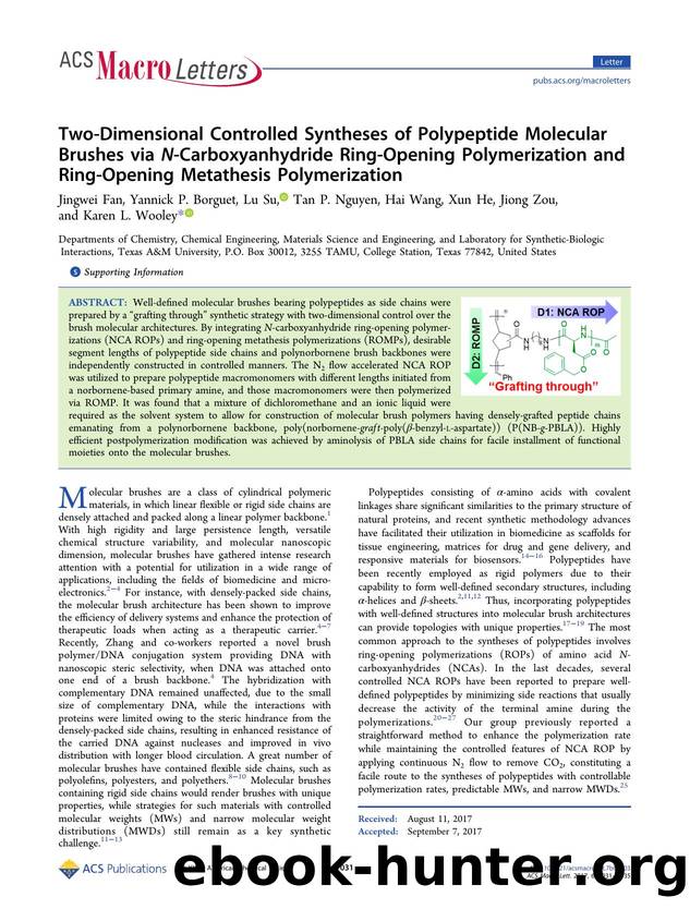 Two-Dimensional Controlled Syntheses of Polypeptide Molecular Brushes via N-Carboxyanhydride Ring-Opening Polymerization and Ring-Opening Metathesis Polymerization by Jingwei Fan Yannick P. Borguet Lu Su Tan P. Nguyen Hai Wang Xun He Jiong Zou & Karen L. Wooley