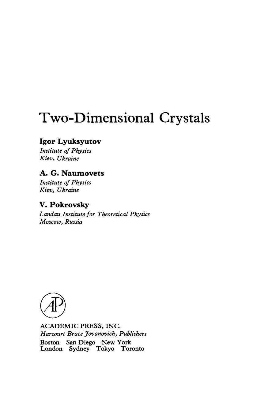 Two-Dimensional Crystals by A. G. Naumovets A. G. Lyuksyutov and V. Pokrovsky (Auth.)