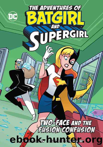 Two-Face and the Fusion Confusion by Sarah Leuver