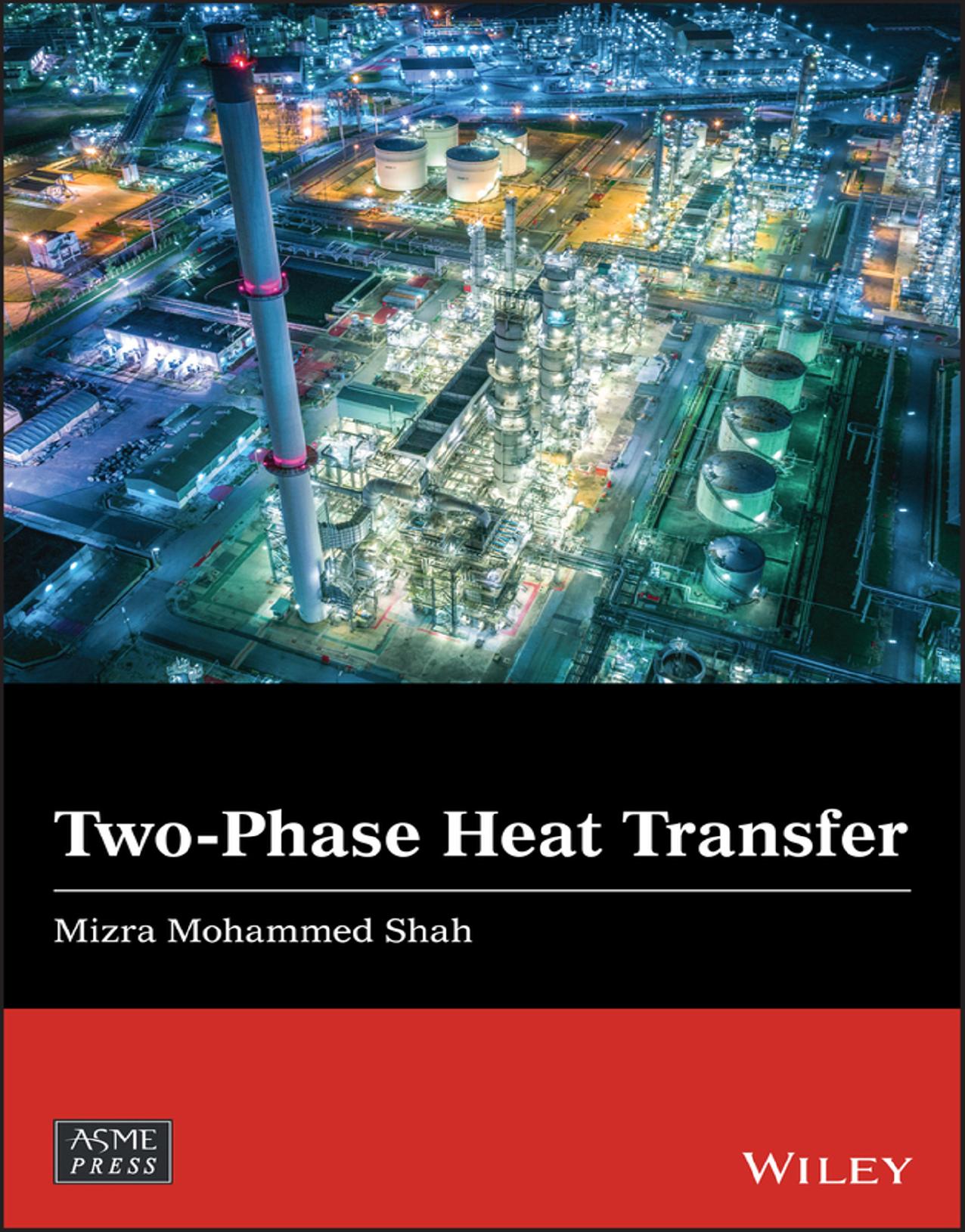 Two-Phase Heat Transfer by Mirza Mohammed Shah