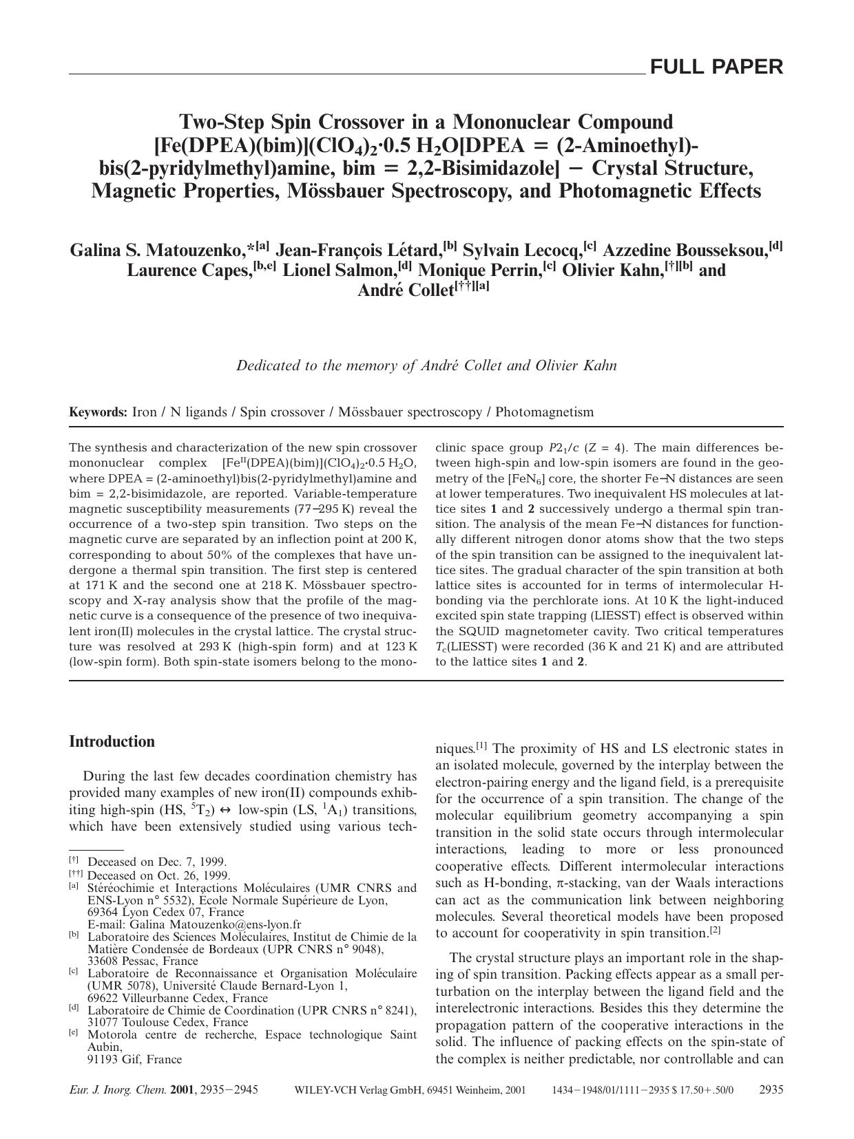 Two-Step Spin Crossover in a Mononuclear Compound [Fe(DPEA)(bim)](ClO4)2Â·0.5 H2O[DPEA = (2-Aminoethyl)bis(2-pyridylmethyl)amine, bim = 2,2-Bisimidazole] - Crystal Structure, Magne by Unknown