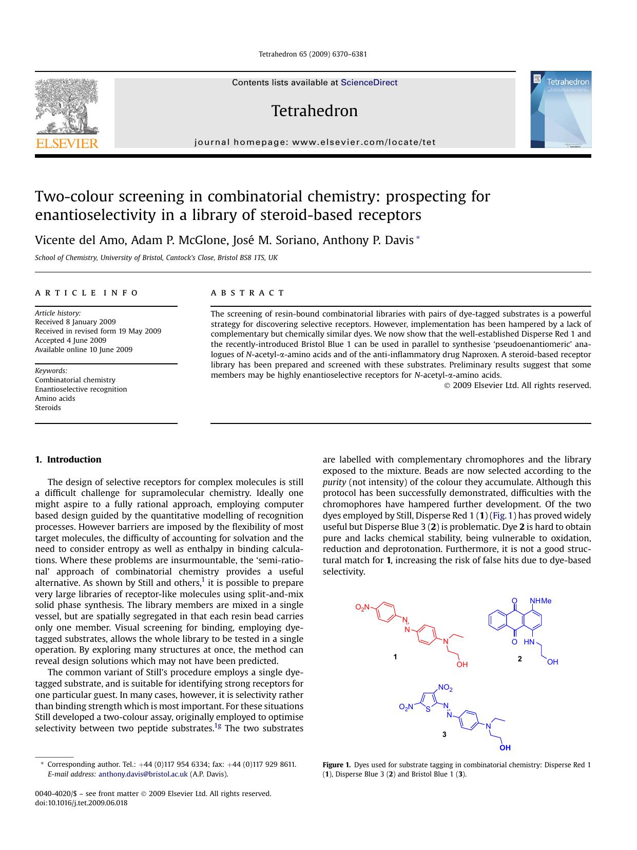 Two-colour screening in combinatorial chemistry: prospecting for enantioselectivity in a library of steroid-based receptors by Vicente del Amo; Adam P. McGlone; JosE M. Soriano; Anthony P. Davis