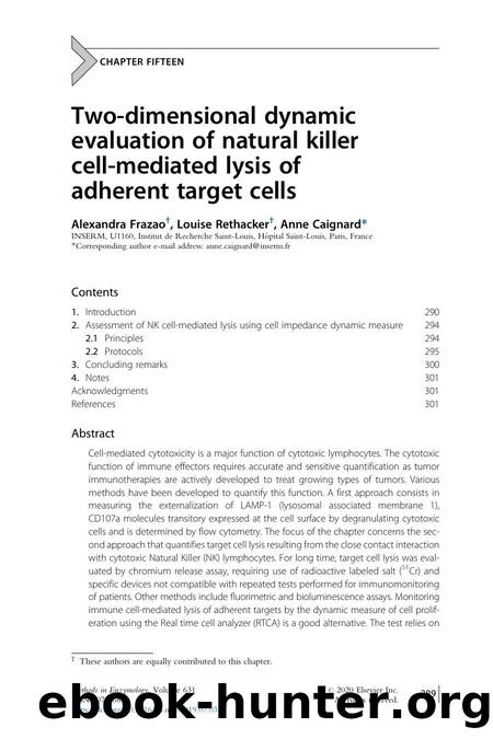 Two-dimensional dynamic evaluation of natural killer cell-mediated lysis of adherent target cells by Alexandra Frazao & Louise Rethacker & Anne Caignard