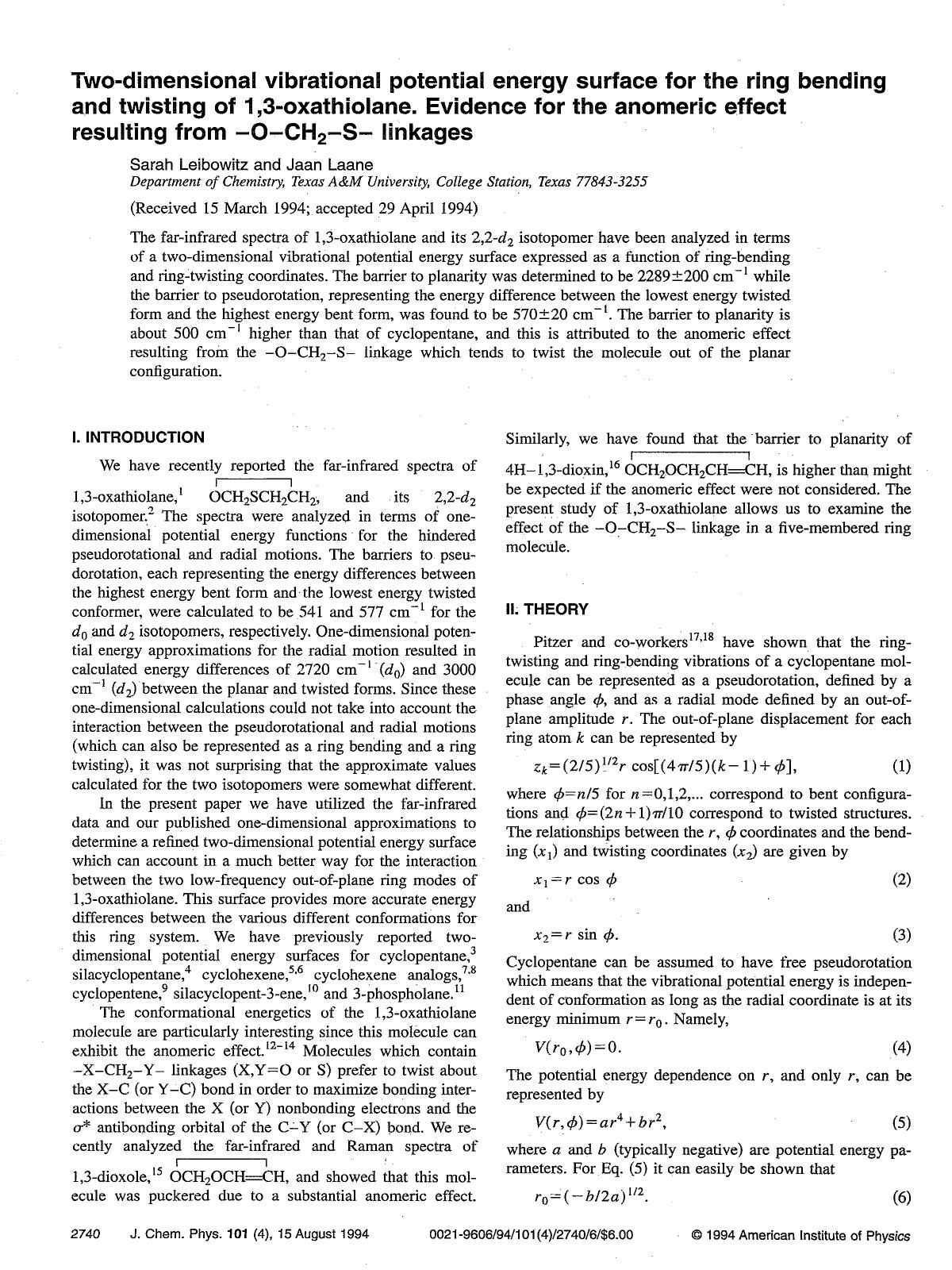 Two-dimensional vibrational potential energy surface for the ring bending and twisting of 1,3-oxathiolane. Evidence for the anomeric effect resulting from --O--CH2--S-- linkages by Sarah Leibowitz; Jaan Laane