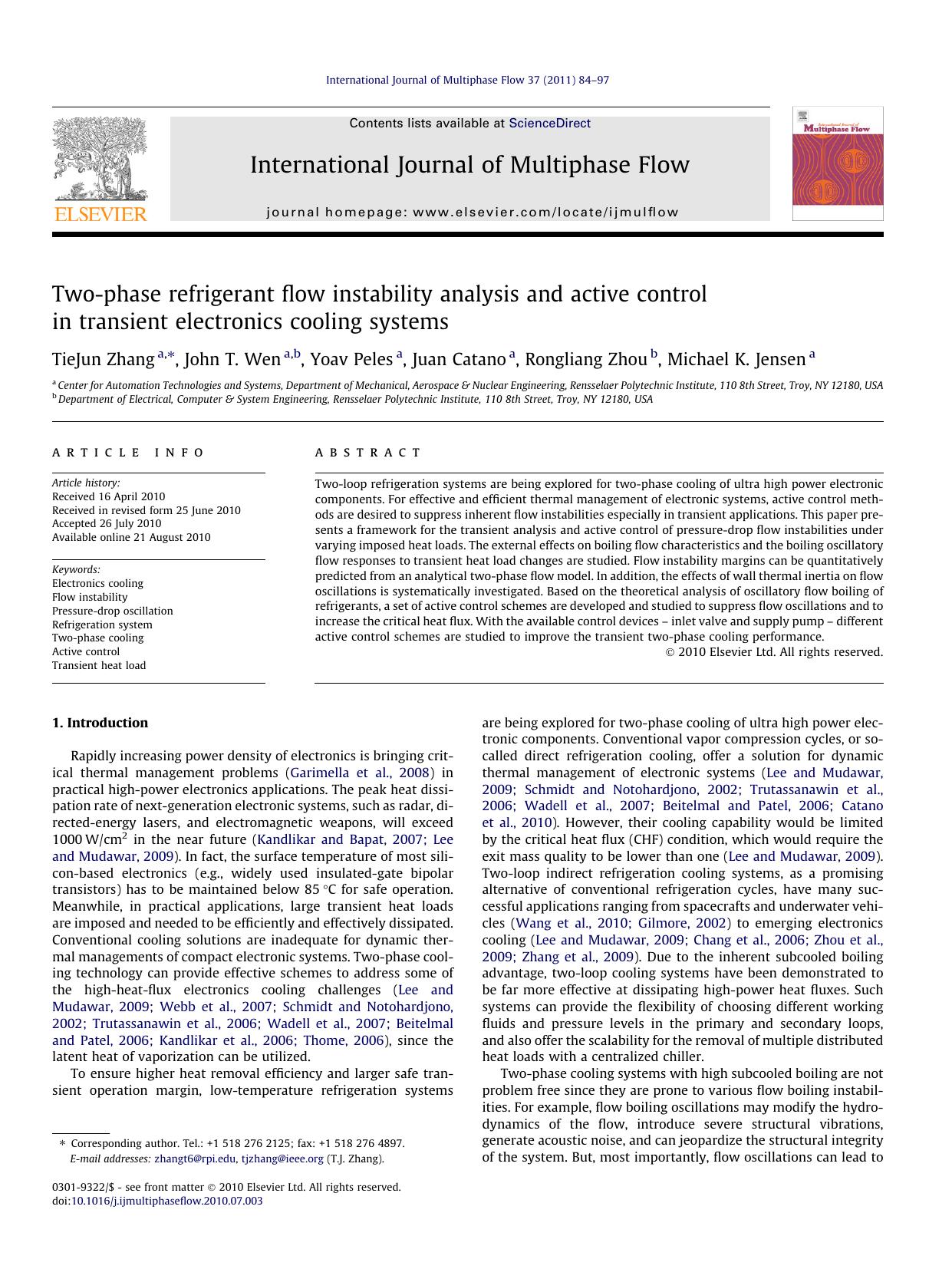 Two-phase refrigerant flow instability analysis and active control in transient electronics cooling systems by TieJun Zhang & John T. Wen & Yoav Peles & Juan Catano & Rongliang Zhou & Michael K. Jensen