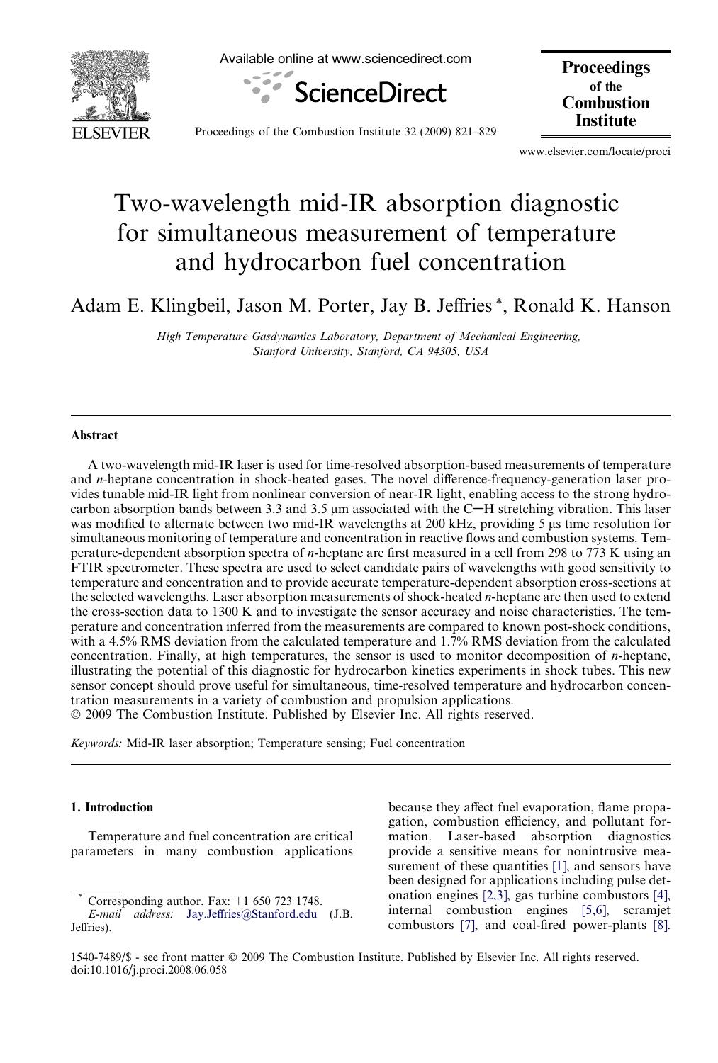 Two-wavelength mid-IR absorption diagnostic for simultaneous measurement of temperature and hydrocarbon fuel concentration by Adam E. Klingbeil; Jason M. Porter; Jay B. Jeffries; Ronald K. Hanson