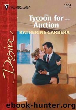 Tycoon For Auction (HQR Silhouette Desire) by Katherine Garbera