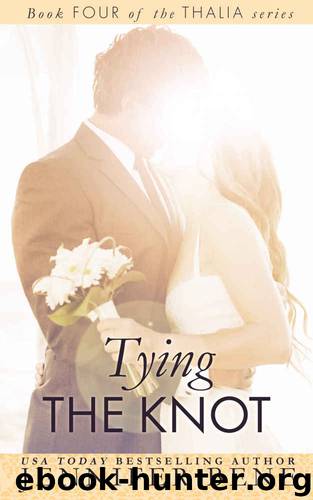 Tying the Knot (Thalia Book 4) (The Thalia Series) by Jennifer Bene