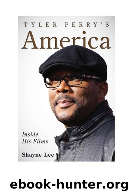 Tyler Perry's America : Inside His Films by Shayne Lee
