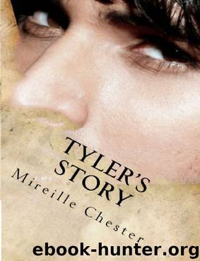 Tyler's Story (Tales of Quelondain) by Chester Mireille