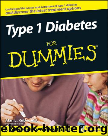 Type 1 Diabetes For Dummies by Alan L. Rubin