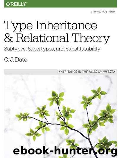 Type Inheritance and Relational Theory by C.J. Date