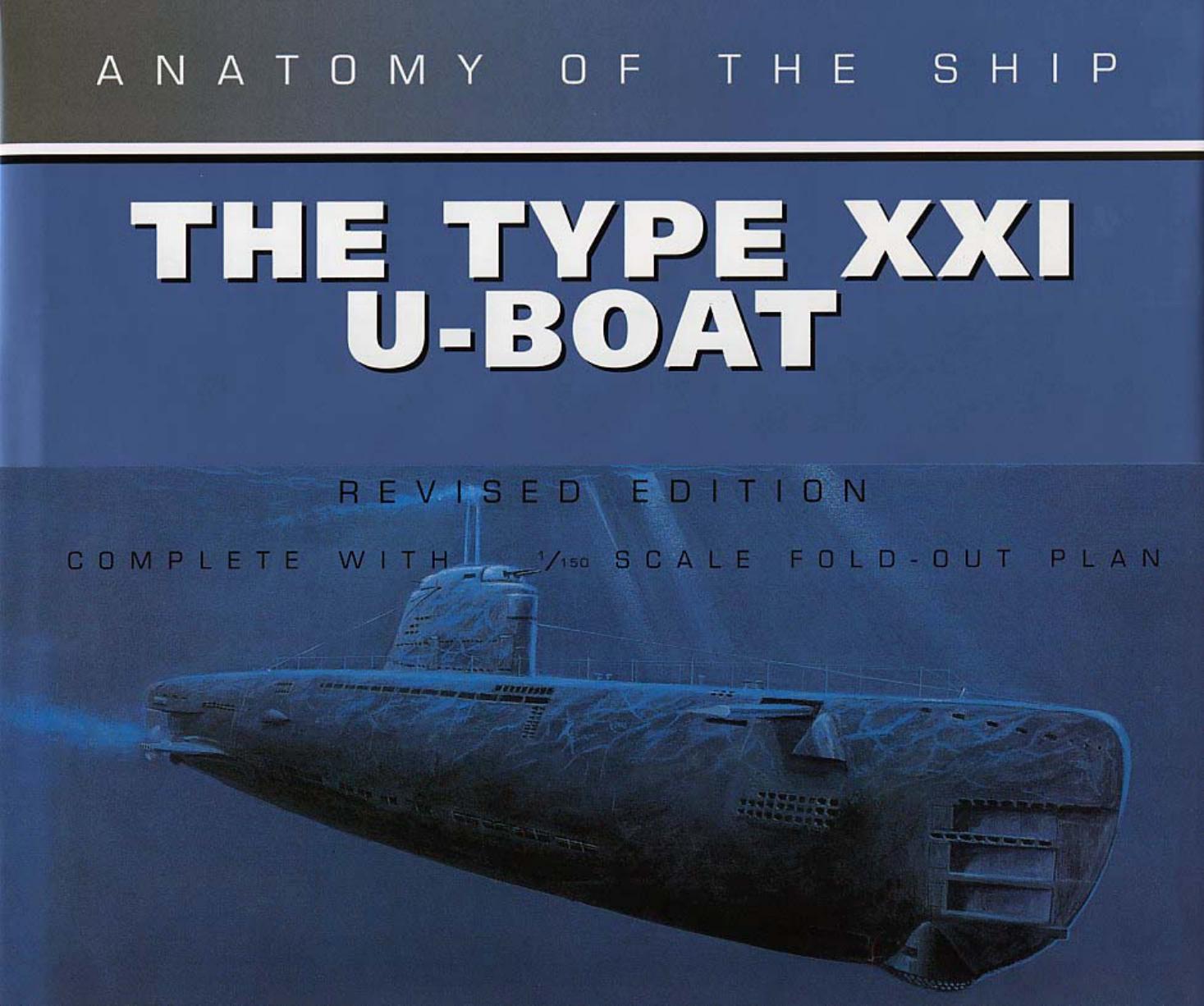 Type XXI U-Boat (Anatomy of the Ship)(BBS) by Unknown