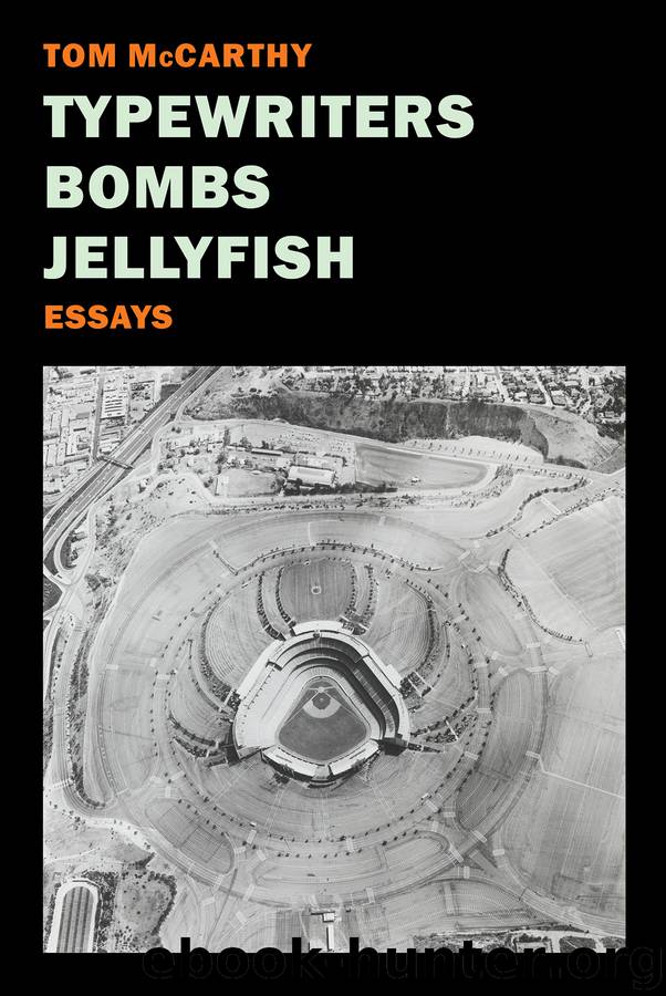 Typewriters, Bombs, Jellyfish by Tom McCarthy