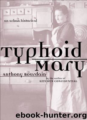 Typhoid Mary by Anthony Bourdain