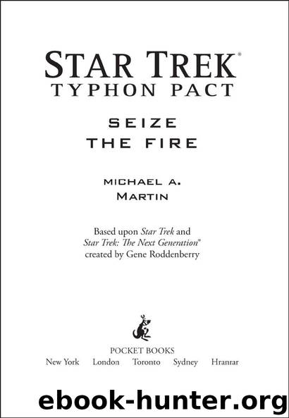 Typhon Pact #2: Seize the Fire by Michael A. Martin