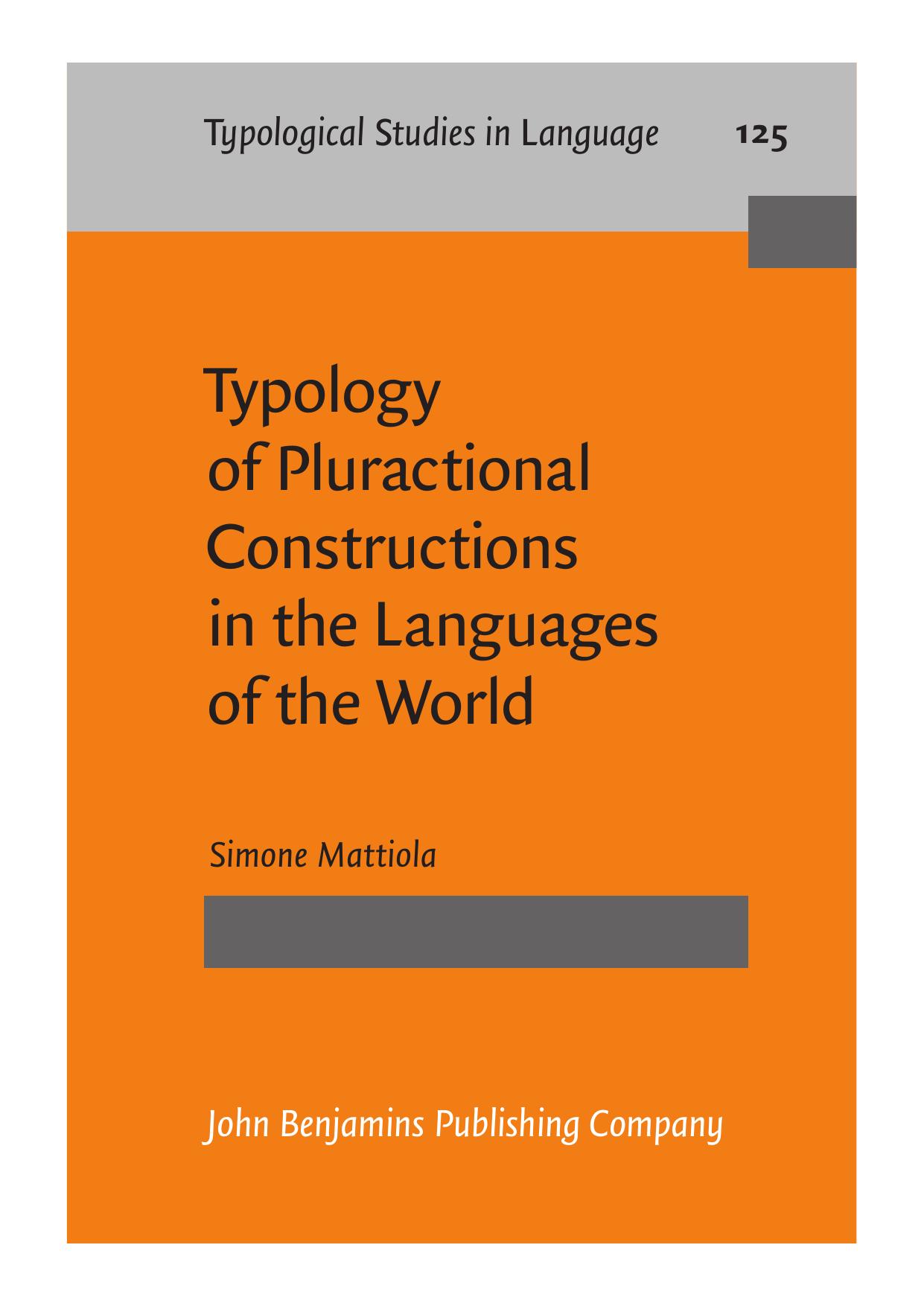Typology of pluractional constructions in the languages of the world by Simone Mattiola
