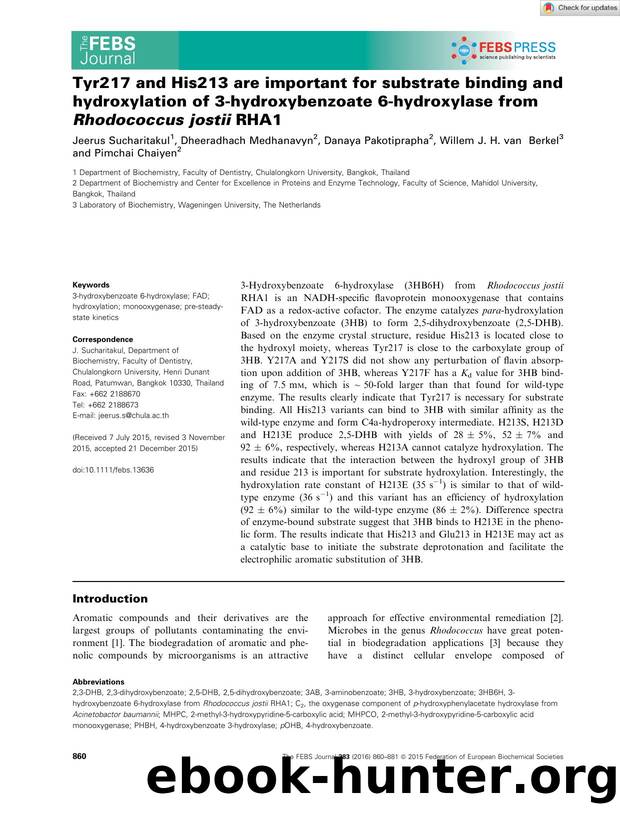 Tyr217 and His213 are important for substrate binding and hydroxylation of 3âhydroxybenzoate 6âhydroxylase from Rhodococcus jostii RHA1 by Unknown