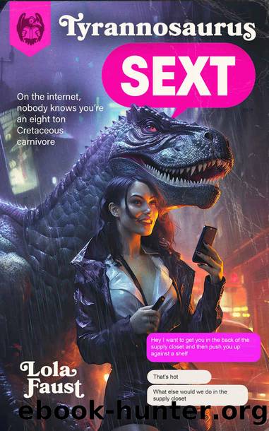 Tyrannosaurus Sext (Dinosaur Erotica) by Lola Faust