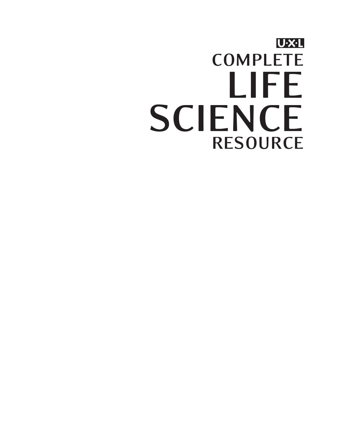U X L Complete Life Science Resource Vol 2 by Unknown