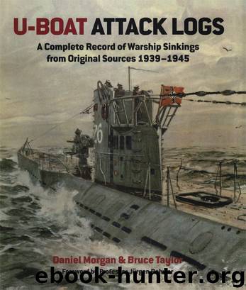 U-Boat Attack Logs by Daniel Morgan Bruce Taylor